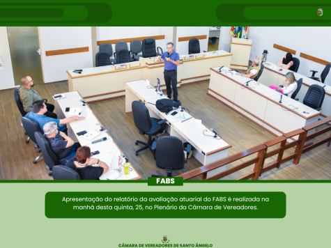 Imagem Destaque   Realizada a apresentação do relatório da avaliação atuarial do FABS no Plenário da Câmara de Vereadores
